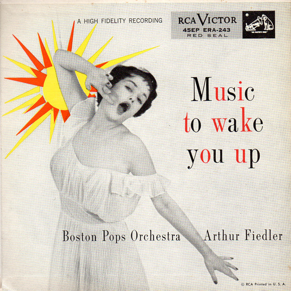 Boston Pops Orchestra, Arthur Fiedler - Music to Wake You Up (7")