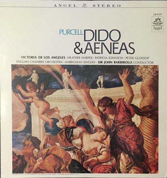 Henry Purcell : Victoria De Los Angeles, Peter Glossop, Heather Harper, Patricia Johnson (3), Elizabeth Robson, Clare Walmesley, Sybil Michelow, Robert Tear, Ambrosian Singers, The, English Chamber Orchestra, Raymond Leppard, Sir John Barbirolli - Dido An