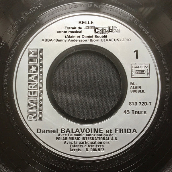 Daniel Balavoine & Frida - Belle (Extrait Du Conte Musical ABBACaDAbRa) (7") - Discogs image 3