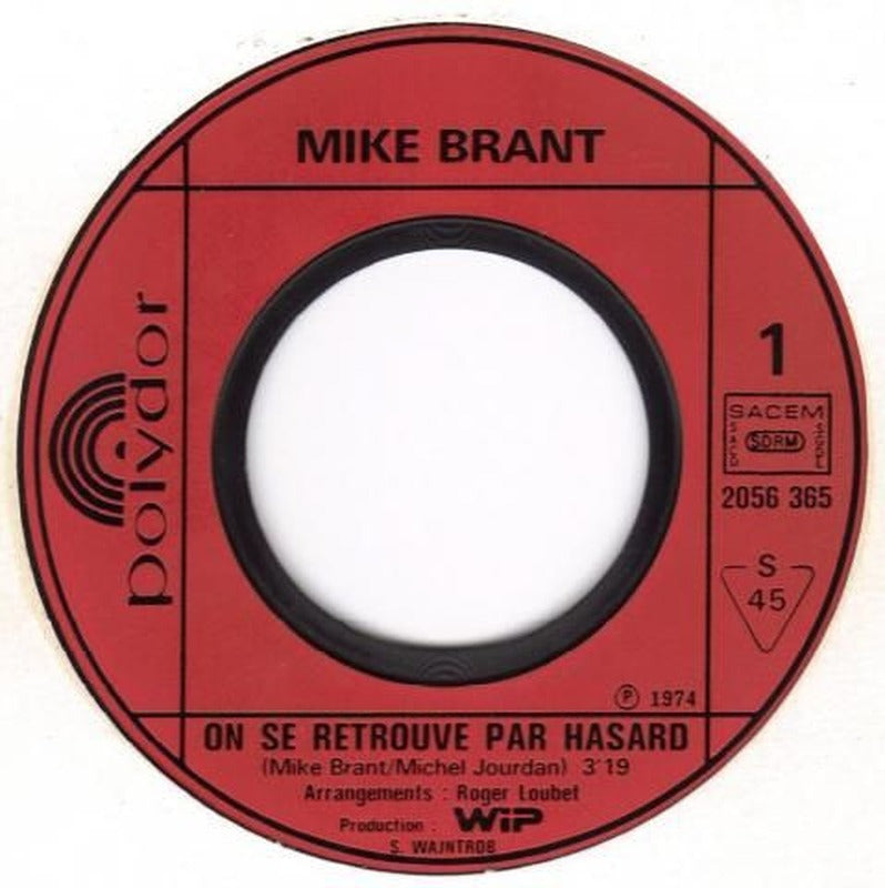 Mike Brant - On Se Retrouve Par Hasard (7", Single)