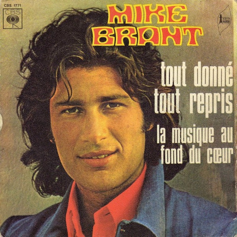 Mike Brant - Tout Donné Tout Repris / La Musique Au Fond Du Cœur (7", Single)