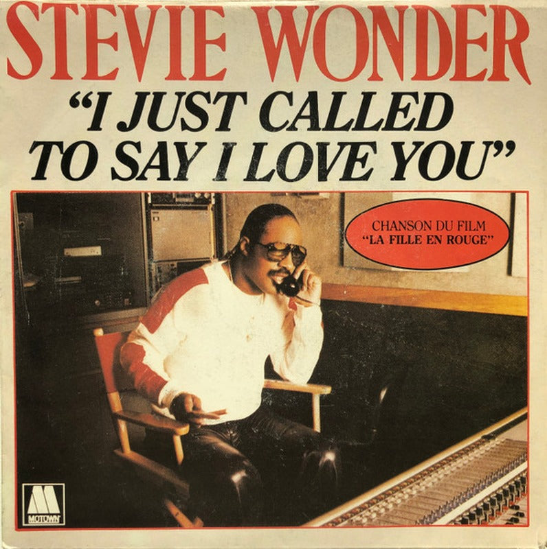 Stevie Wonder - I Just Called To Say I Love You (7", Single)